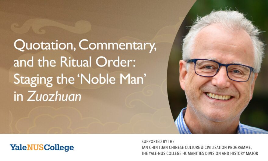 Quotation, Commentary, and the Ritual Order: Staging the ‘Noble Man’ in Zuozhuan