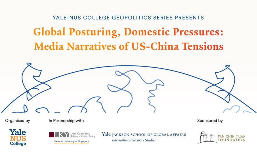 Global Posturing, Domestic Pressures: Media Narratives of US-China Tensions