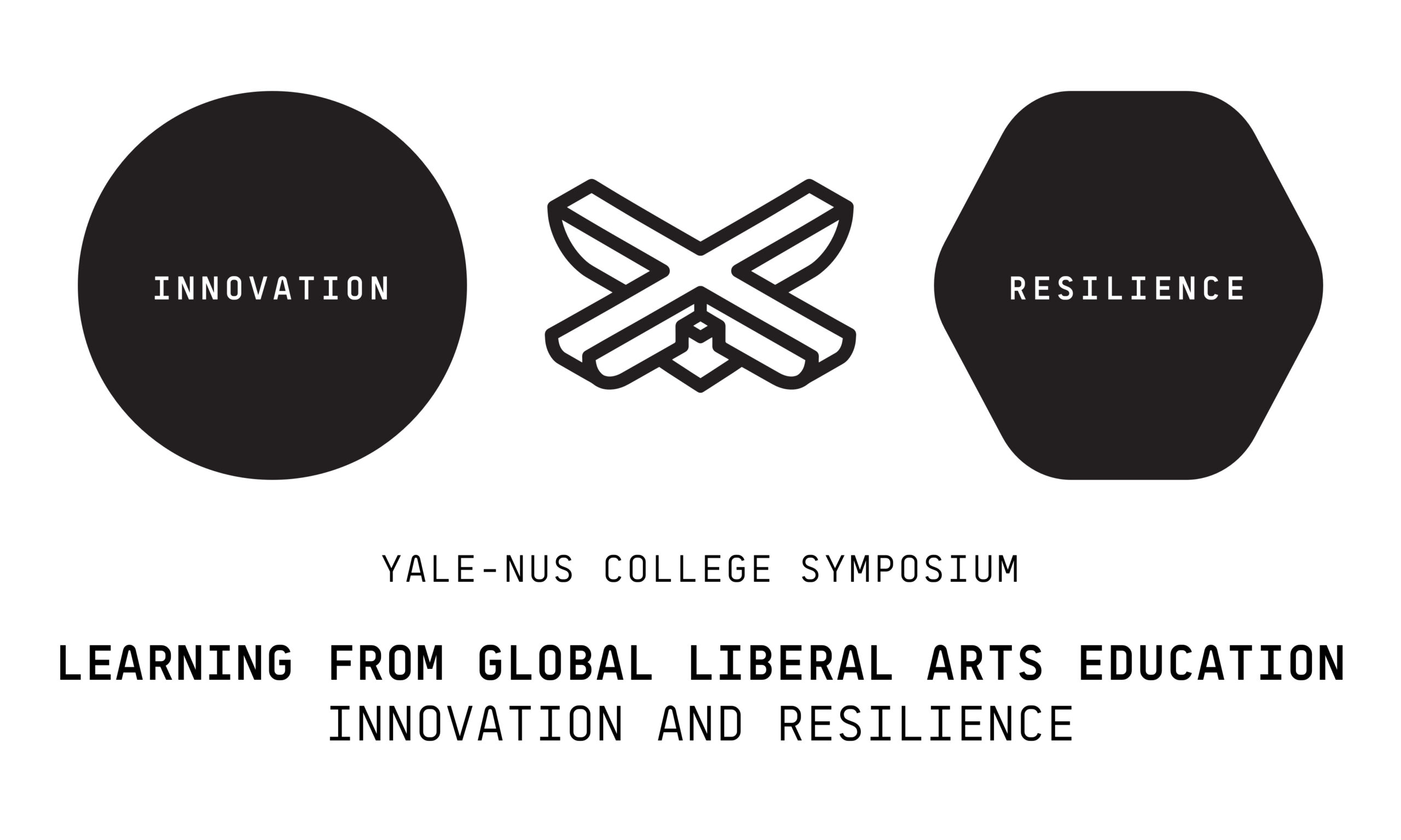 Learning from Global Liberal Arts Education: Innovation and Resilience - Yale-NUS College Symposium