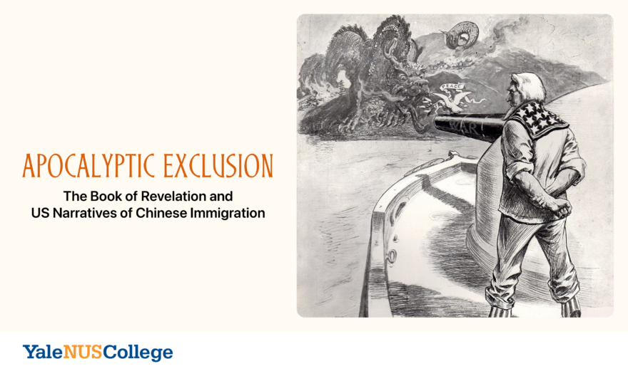 Apocalyptic Exclusion: The Book of Revelation and US Narratives of Chinese Immigration